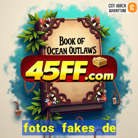 fotos fakes de meninas cacheadas